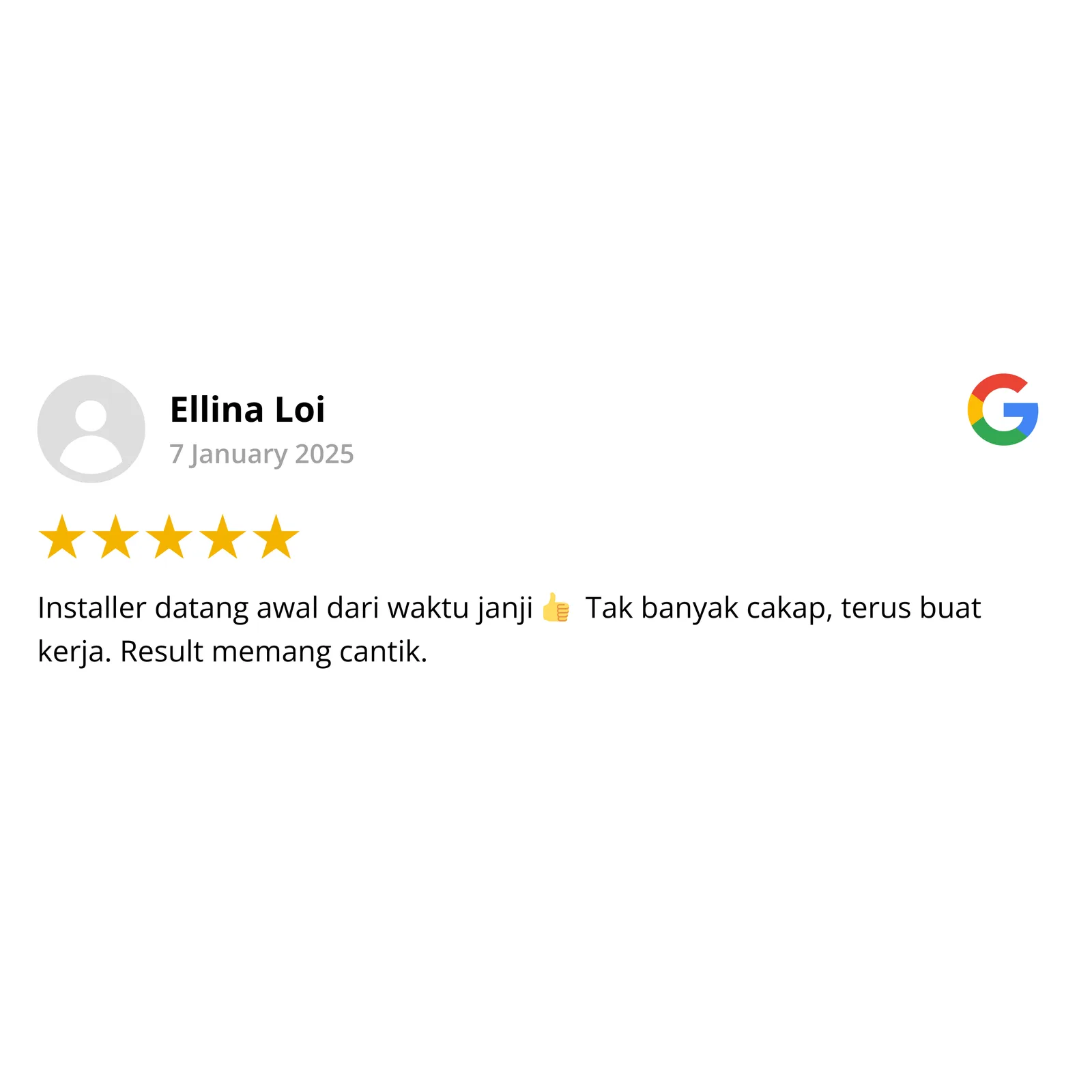 Google review by Ellina Loi, 5 stars — installer came early, invisible grill result looks beautiful